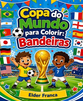 Copa do Mundo para Colorir: Bandeiras